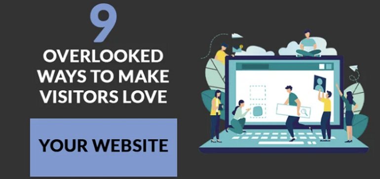 9 Often Overlooked Ways to Make Visitors and Google Love Your Website [Infographic]
