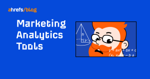 9 Marketing Analytics Tools to Eliminate Guesswork