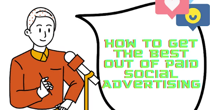 6 Simple Tips to Get the Best Out of Your Paid Social Media Advertising [Infographic]